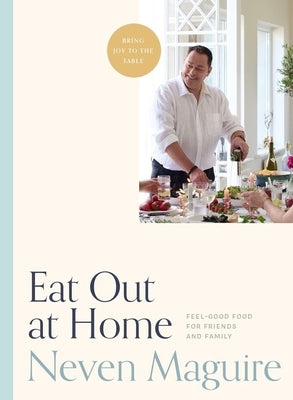 Eat Out at Home by Maguire, Neven