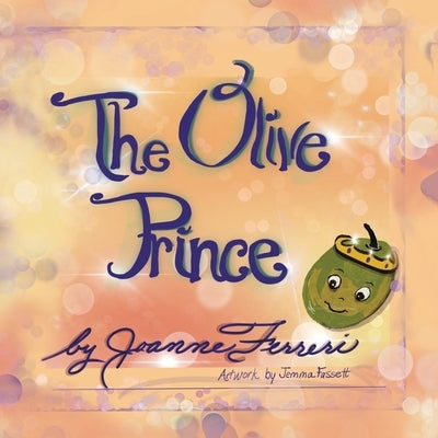 The Olive Prince by Ferreri, Joanne