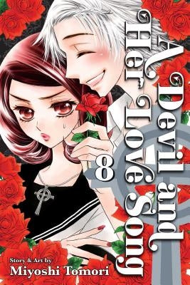 Devil and Her Love Song, Vol. 8 by Tomori, Miyoshi