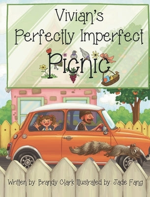 Vivian's Perfectly Imperfect Picnic by Clark, Brandy