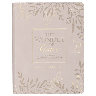 The Wonder of Grace; A 40-Day Devotional Journey by 
