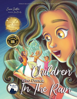 Children Who Dance in the Rain by Susan Justice