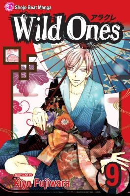 Wild Ones, Vol. 9 by Fujiwara, Kiyo