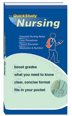 Nursing: Quickstudy Laminated Reference Guide by Barcharts Publishing Inc