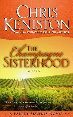 Champagne Sisterhood by Keniston, Chris