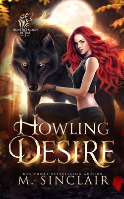 Howling Desire by Sinclair, M.