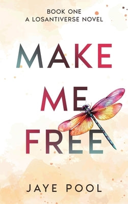 Make Me Free by Pool, Jaye