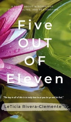 Five OUT OF Eleven by Rivera-Clemente, Leticia
