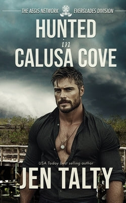 Hunted in Calusa Cove by Talty, Jen