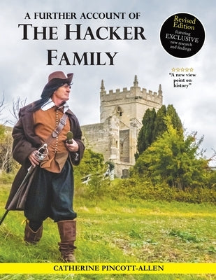 A Further Account of the Hacker Family by Pincott-Allen, Catherine