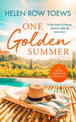 One Golden Summer by Toews, Helen Row