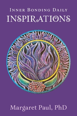 Inner Bonding Daily Inspirations by Paul, Margaret