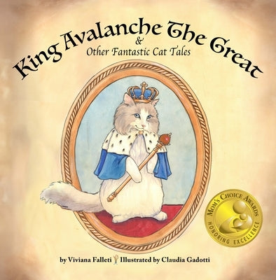 King Avalanche the Great & Other Fantastic Cat Tales by Falleti, Viviana