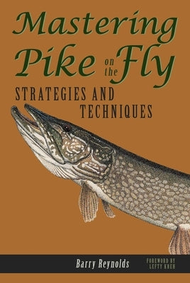 Mastering Pike on the Fly by Reynolds, Barry