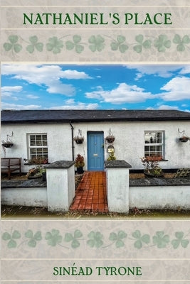 Nathaniel's Place by Tyrone, SinÃ©ad