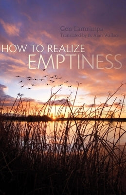 How to Realize Emptiness by Lamrimpa, Gen