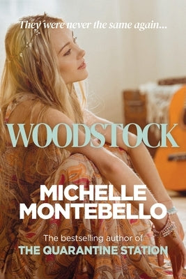 Woodstock by Montebello, Michelle