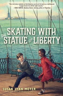 Skating with the Statue of Liberty by Meyer, Susan Lynn
