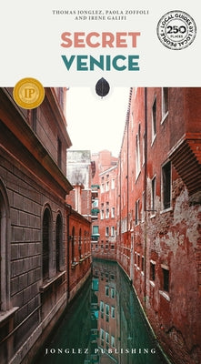 Secret Venice by Jonglez, Thomas