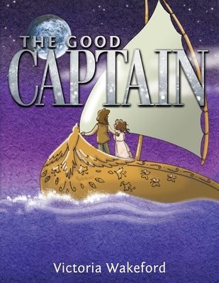 The Good Captain by Wakeford, Victoria