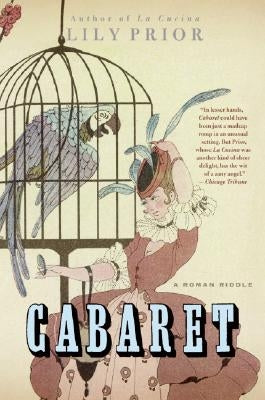 Cabaret: A Roman Riddle by Prior, Lily