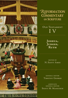 Joshua, Judges, Ruth by Amos, N. Scott
