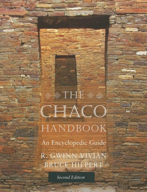 The Chaco Handbook: An Encyclopedic Guide by Vivian, R. Gwinn