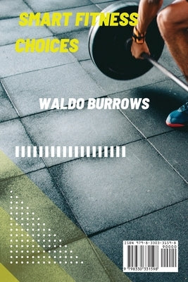 Smart Fitness Choices by Burrows, Waldo