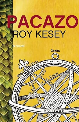 Pacazo: Dynamic Lifestyle Changes to Put You in the Driver's Seat by Kesey, Roy
