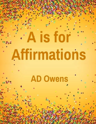 A is for Affirmations by Owens, Ad