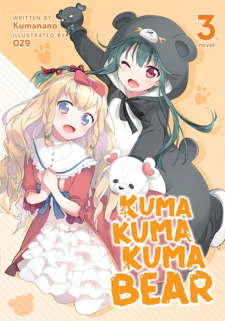 Kuma Kuma Kuma Bear Vol. 3 by Kumanano