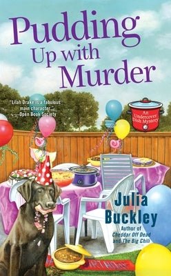 Pudding Up With Murder by Buckley, Julia