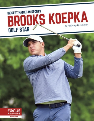 Brooks Koepka: Golf Star by McDougall, ChrÃ¶s