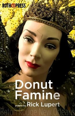 Donut Famine by Lupert, Rick