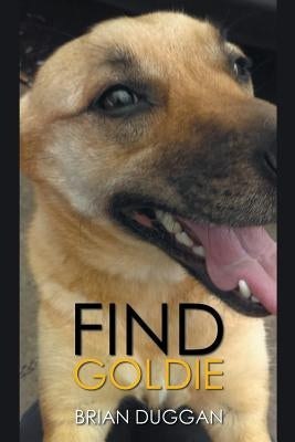 Find Goldie by Duggan, Brian