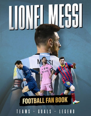 Lionel Messi - Fan Book by Spragg, Iain