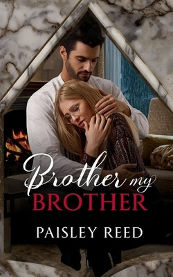 Brother my Brother by Reed, Paisley