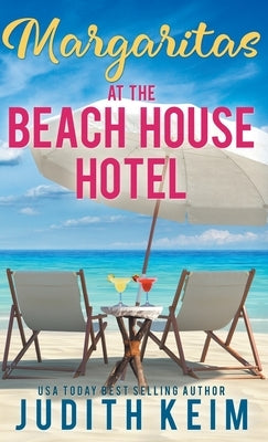 Margaritas at The Beach House Hotel by Keim, Judith