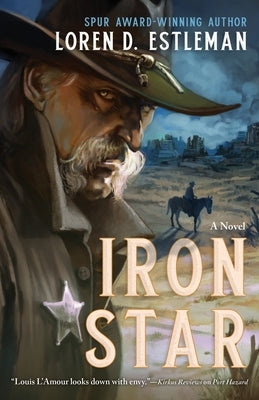 Iron Star by Estleman, Loren D.