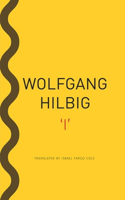 'I' by Hilbig, Wolfgang
