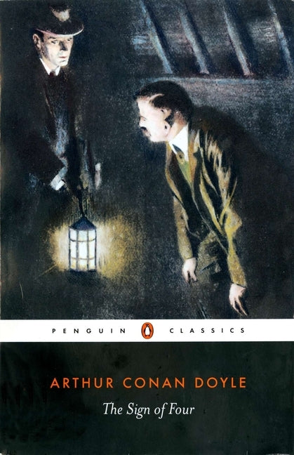 The Sign of Four by Doyle, Arthur Conan