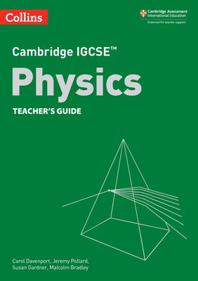 Cambridge Igcse(tm) Physics Teacher's Guide by Davenport, Carol