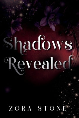 Shadows Revealed by Stone, Zora