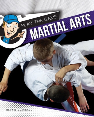 Martial Arts by Blackall, Bernie