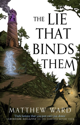 The Lie That Binds Them by Ward, Matthew