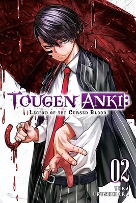 Tougen Anki: Legend of the Cursed Blood, Vol. 2 by Urushibara, Yura