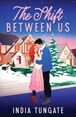 The Shift Between Us by Tungate, India