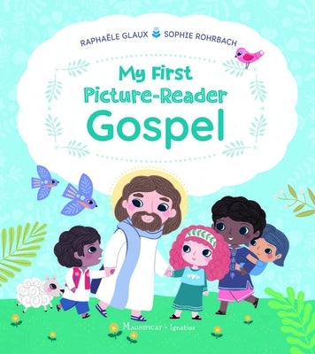 My First Picture-Reader Gospel by Glaux, Raphaele