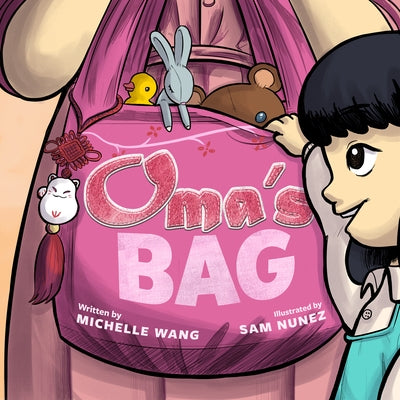 Oma's Bag by Wang, Michelle