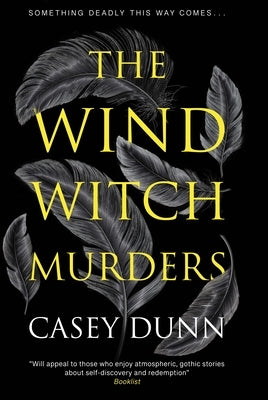 The Wind Witch Murders by Dunn, Casey